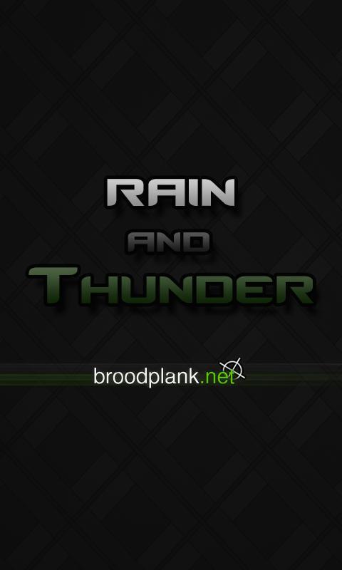 Rain and Thunder