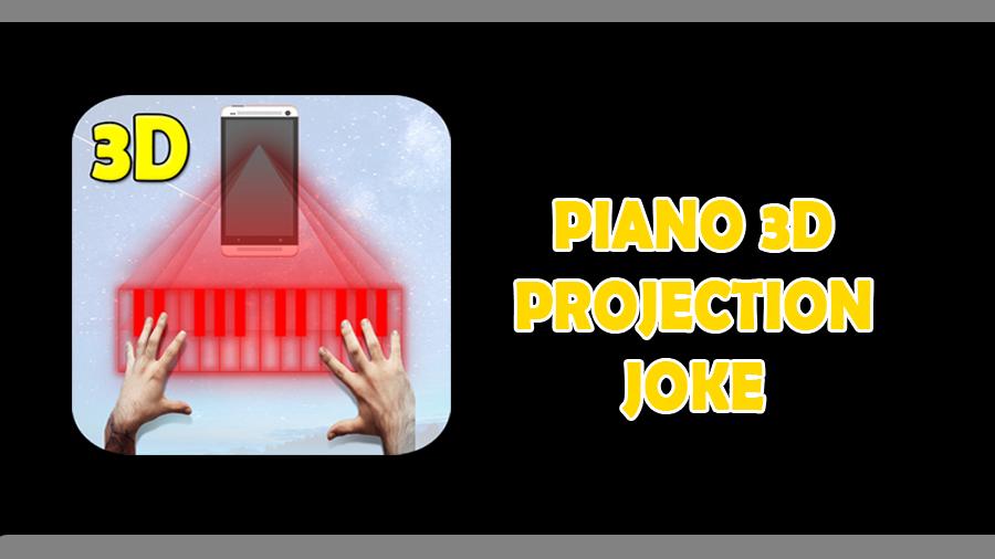 Piano Projector Hologram Prank